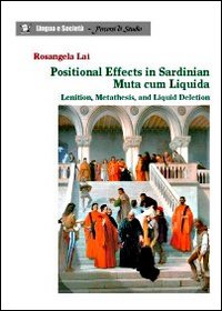 Positional effects in Sardinian muta cum liquida. Lenition, metathesis, and liquid deletion