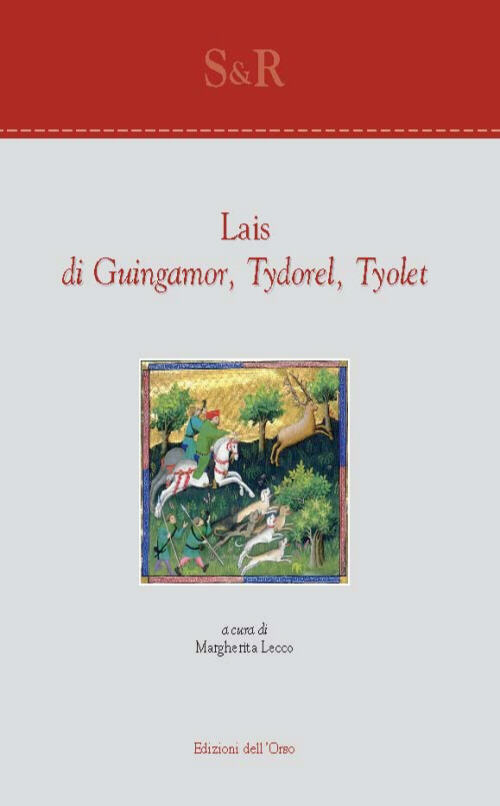 Lais di Guingamor, Tyrodel, Tyolet. Ediz. multilingue