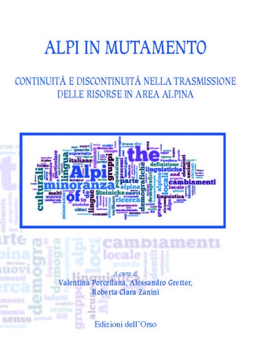 Alpi in mutamento. Continuità e discontinuità nella trasmissione delle risorse in area alpina