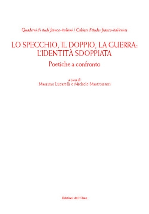 Lo specchio, il doppio, la guerra. L'identità sdoppiata