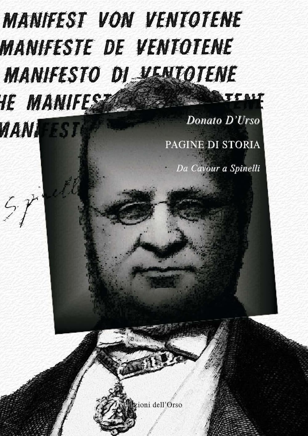 Pagine di storia. Da Cavour a Spinelli