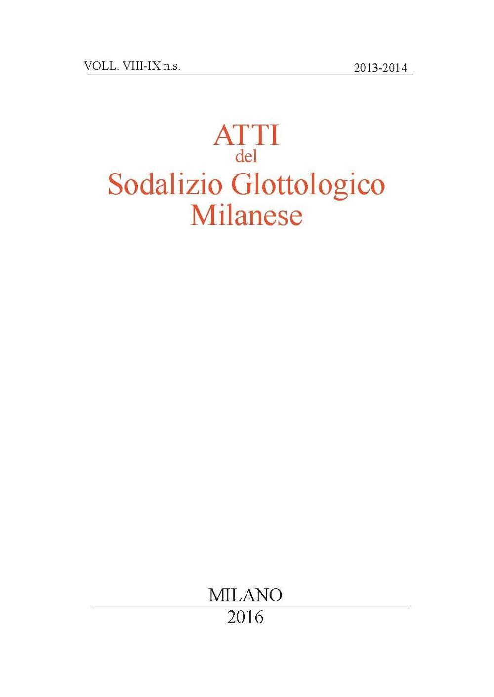 Atti del sodalizio glottologico milanese (2013-2014). Ediz. bilingue