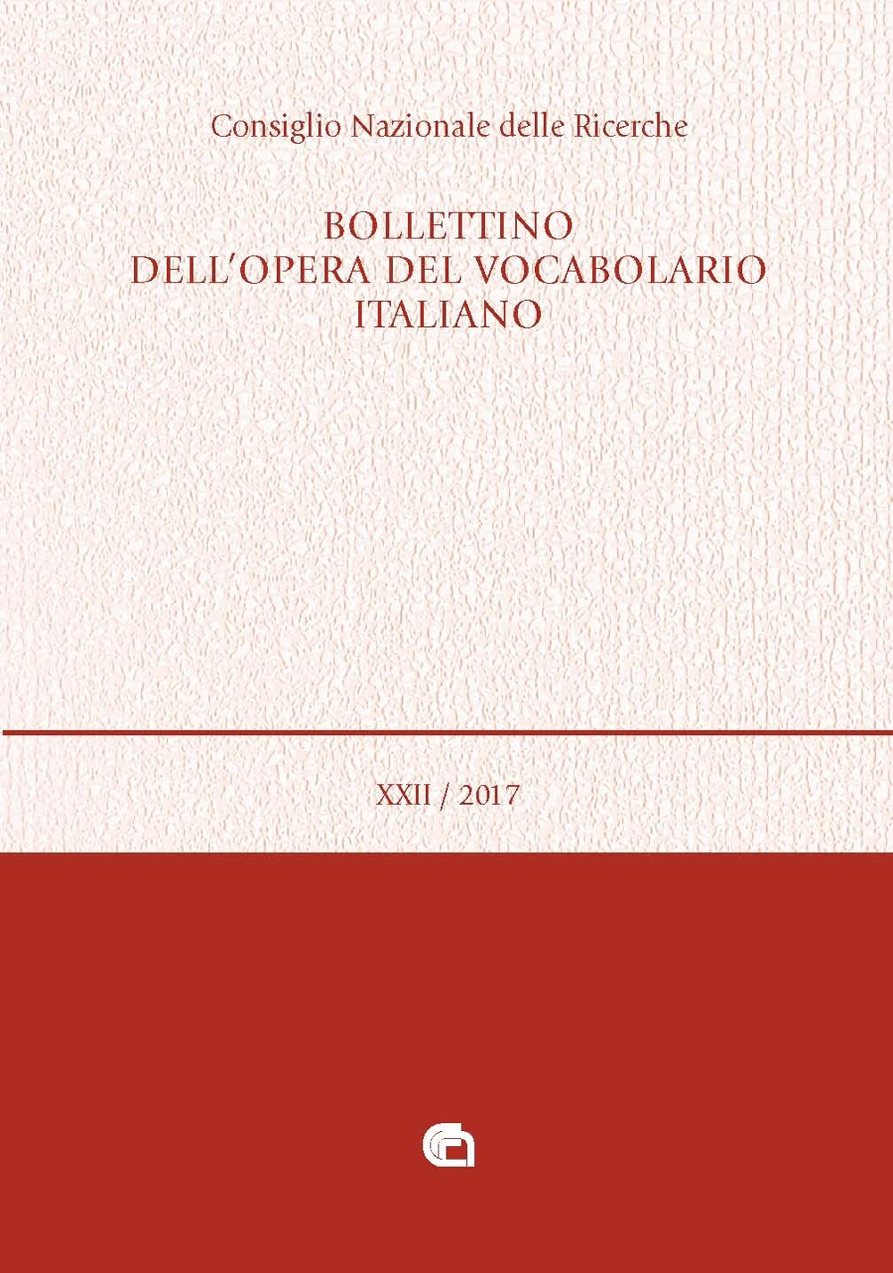 Bollettino dell'opera del vocabolario italiano (2017). Vol. 22