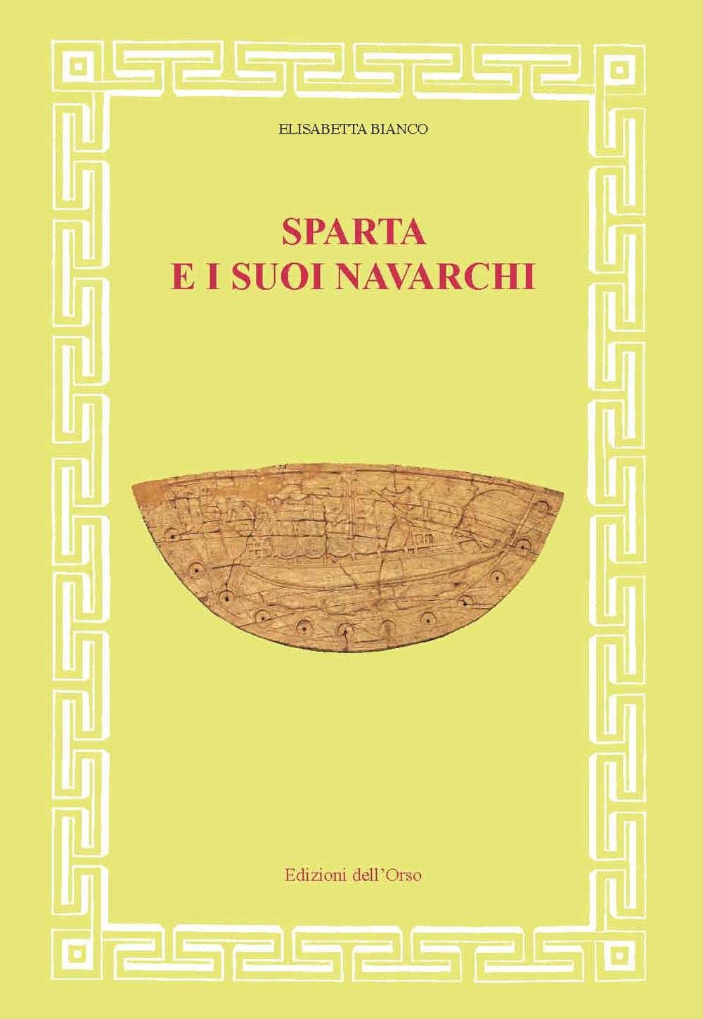 Sparta e i suoi navarchi. Ediz. critica