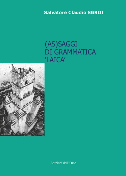 (As)saggi di grammatica «laica»