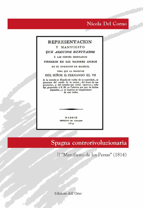 Spagna controrivoluzionaria. Il «Manifesto de los Persas» (1814)