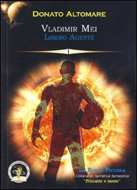 Vladimir Mei. Libero agente