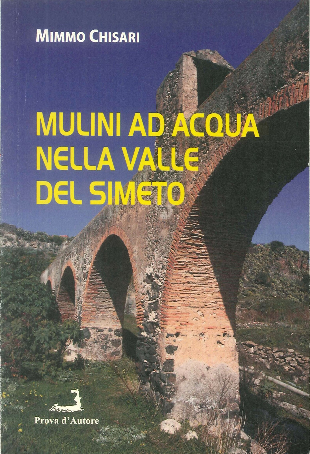 Mulini ad acqua nella Valle del Simeto