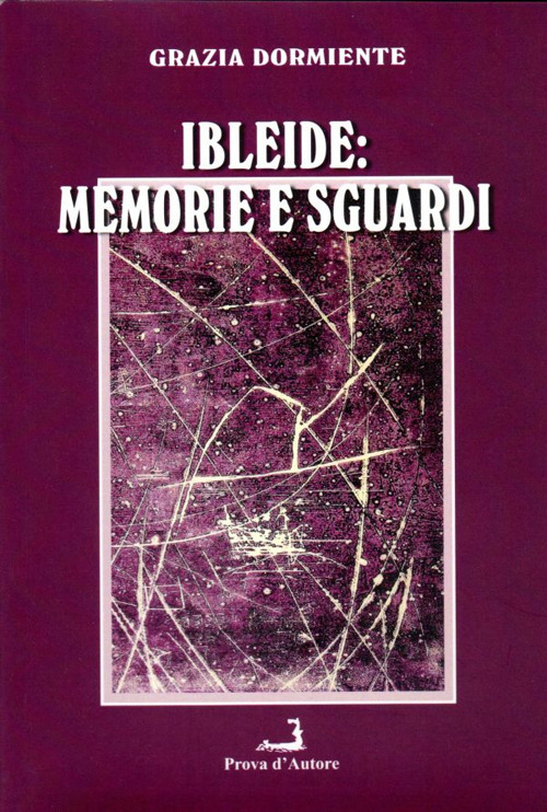 Ibleide. Memorie e sguardi