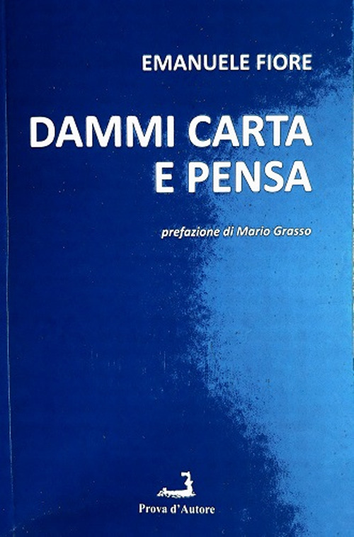 Dammi carta e pensa