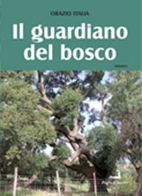 Il guardiano del bosco