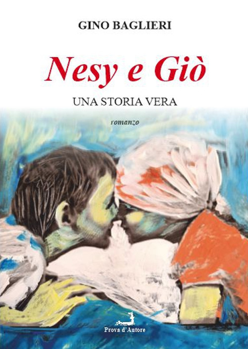 Nesy e Giò. Una storia vera