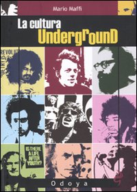 La cultura underground