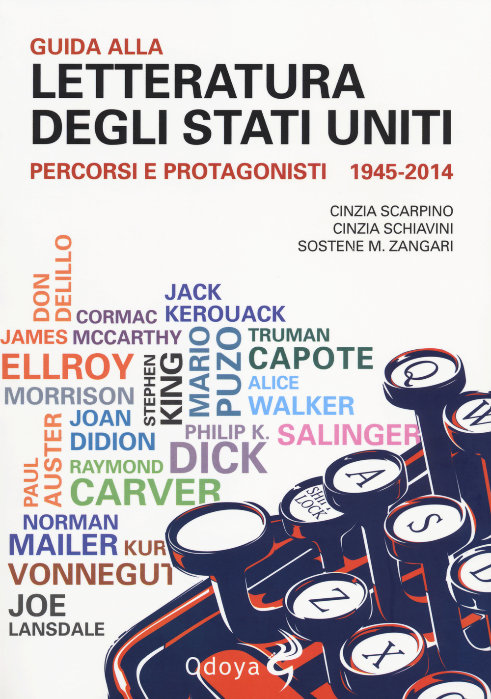 Guida alla letteratura degli Stati Uniti. Percorsi e protagonisti (1945-2014)