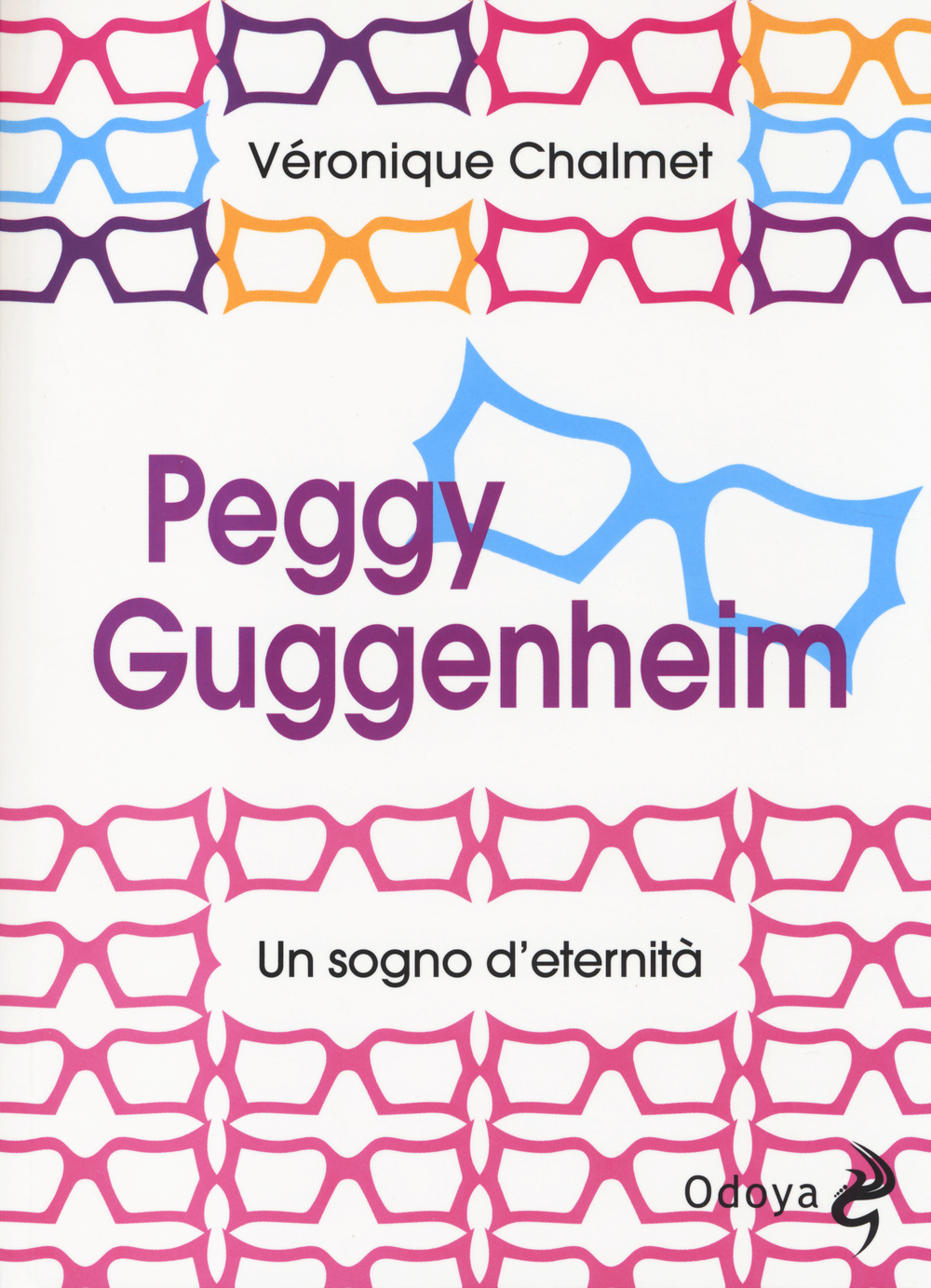 Peggy Guggenheim. Un sogno d'eternità