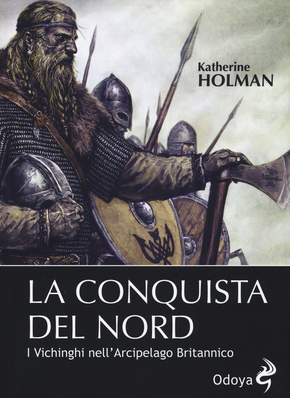 La conquista del Nord. I Vichinghi nell'arcipelago britannico