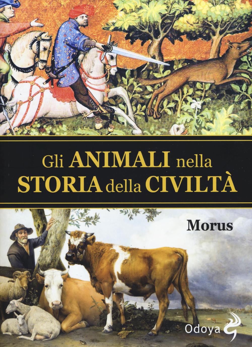 Gli animali nella storia della civiltà