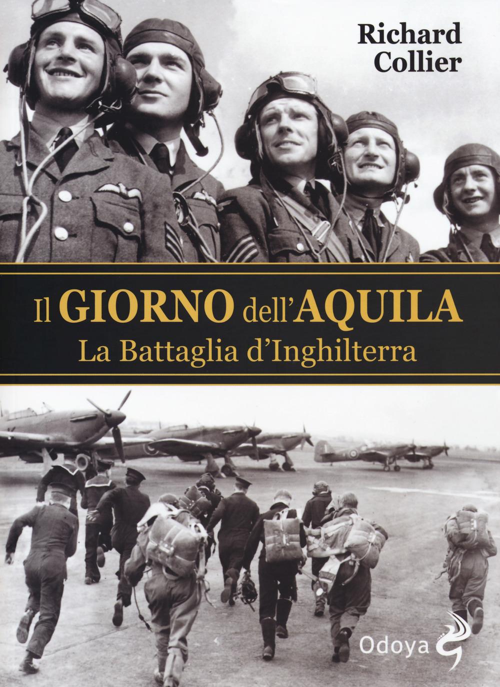 Il giorno dell'aquila. La battaglia d'Inghilterra