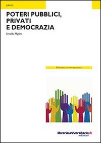 Poteri pubblici, privati e democrazia