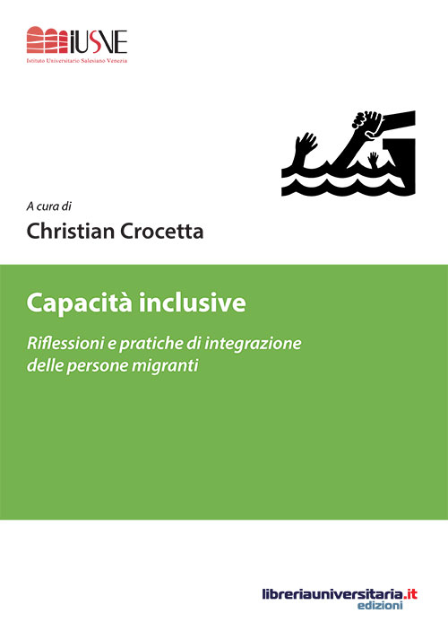Capacità inclusive. Riflessioni e pratiche di integrazione delle persone migranti