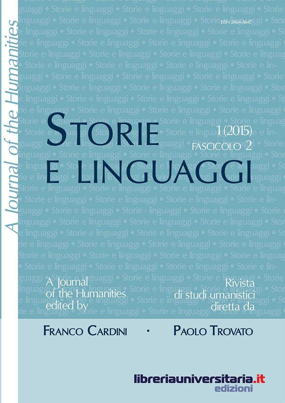 Storie e linguaggi. Rivista di studi umanistici. Ediz. italiana e inglese. Vol. 2