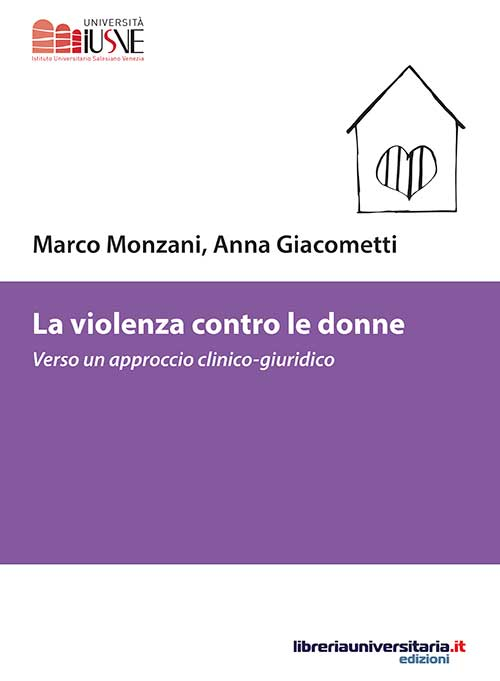 La violenza contro le donne. Verso un approccio clinico-giuridico