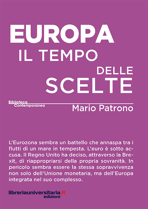 Europa. Il tempo delle scelte