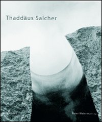 Thaddäus Salcher. Ediz. illustrata