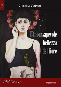 L'inconsapevole bellezza del fiore