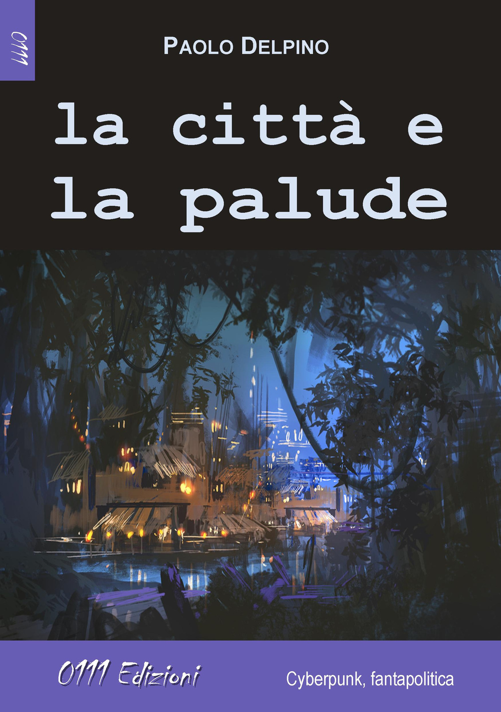 La città e la palude