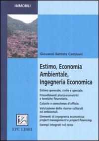 Estimo, economia ambientale, ingegneria economica