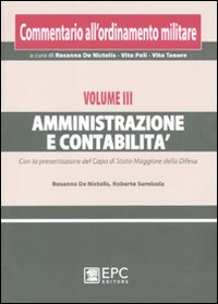 Commentario all'ordinamento militare. Vol. 3: Amministrazione e contabilità