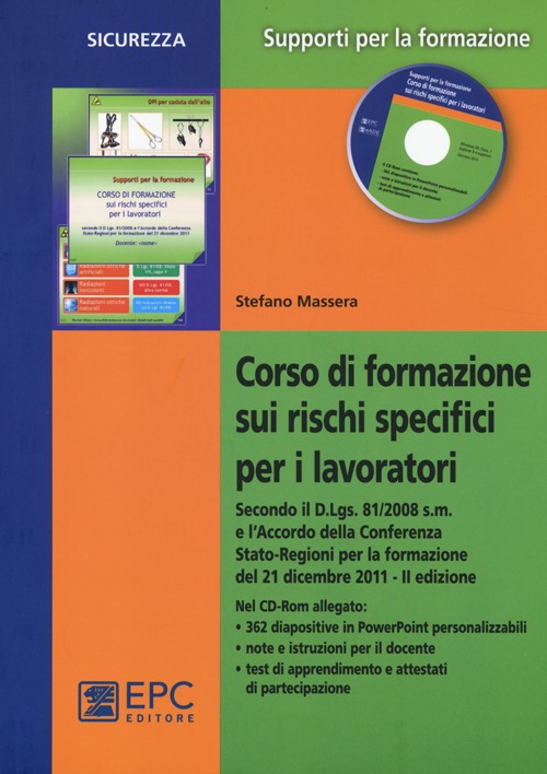 Corso di formazione sui rischi specifici per i lavoratori. Con CD-ROM