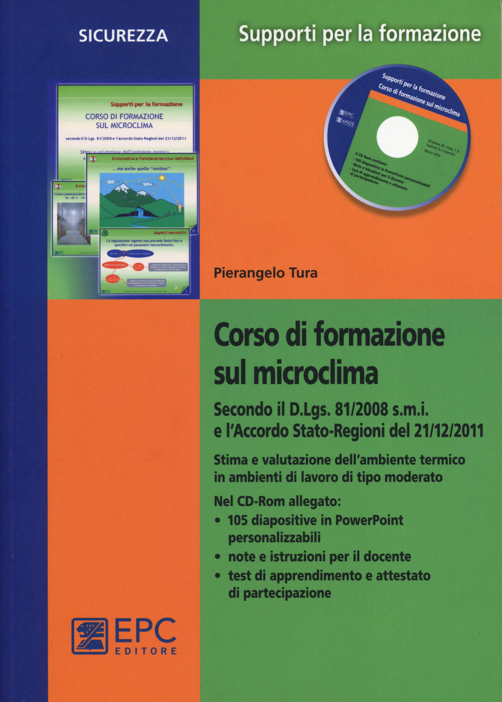 Corso di formazione sul microclima. Con CD-ROM