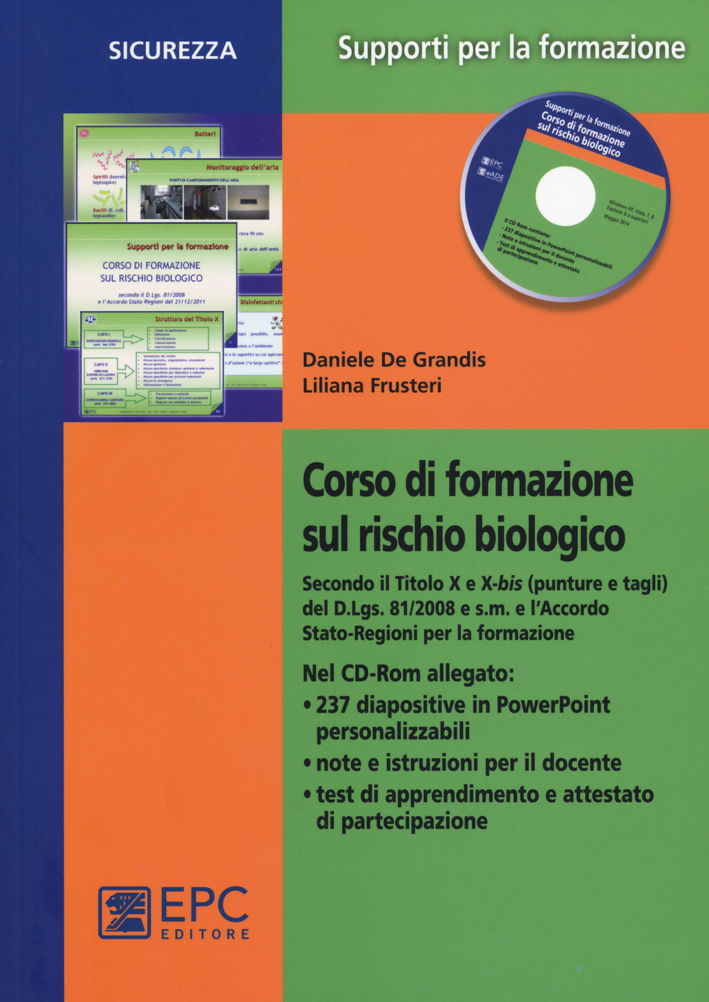 Corso di formazione sul rischio biologico. Con CD-ROM