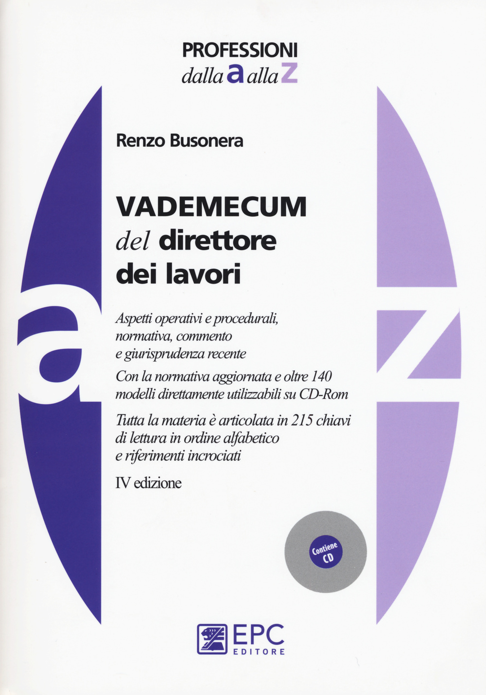 Vademecum del direttore dei lavori. Con CD-ROM