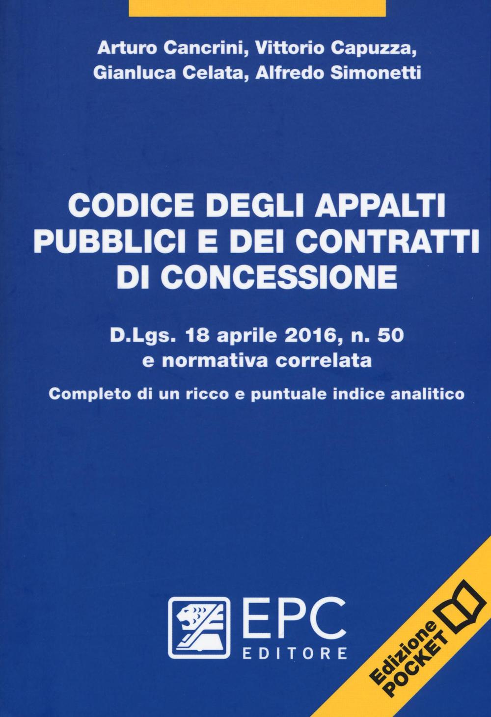 Codice degli appalti pubblici e dei contratti di concessione. Ediz. pocket