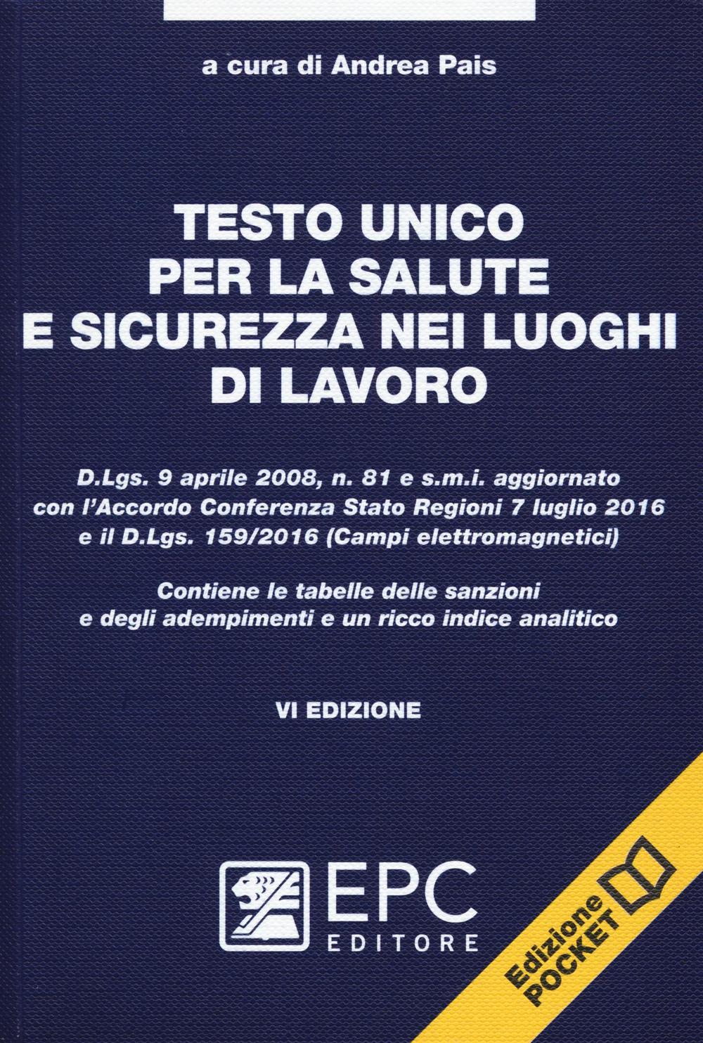 Testo unico per la salute e sicurezza nei luoghi di lavoro