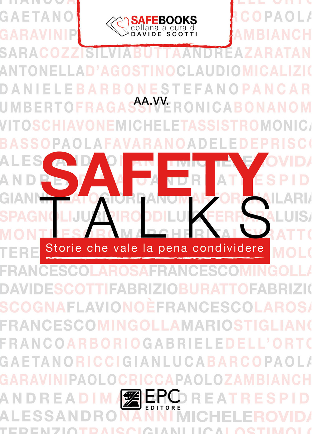 Safety talks. Storie che vale la pena condividere