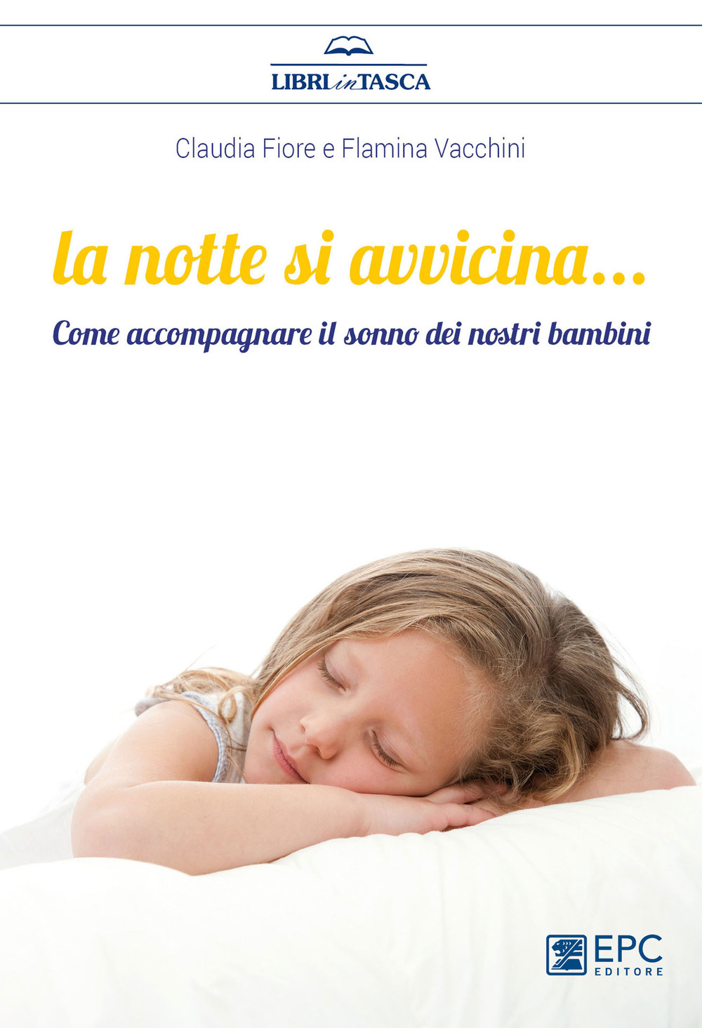 La notte si avvicina. Come accompagnare il sonno dei nostri bambini