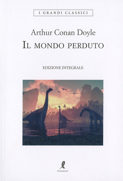 Il mondo perduto. Ediz. integrale