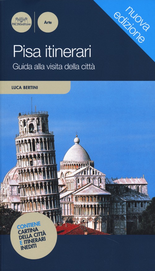 Pisa itinerari. Guida alla visita della città