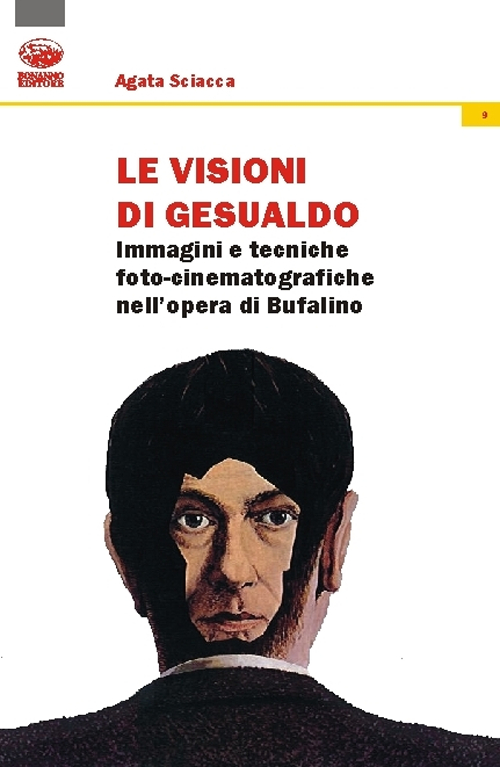 Le visioni di Gesualdo. Immagini e tecniche foto-cinematografiche nell'opera di Bufalino