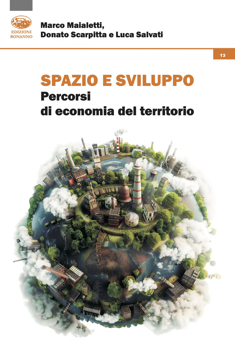 Spazio e sviluppo. Percorsi di economia del territorio