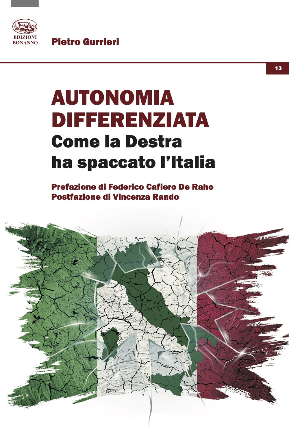 Autonomia differenziata. Come la Destra ha spaccato l'Italia