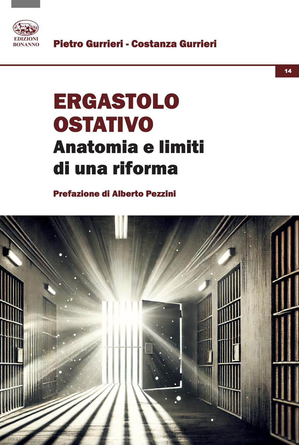 Ergastolo ostativo. Anatomia e limiti di una riforma