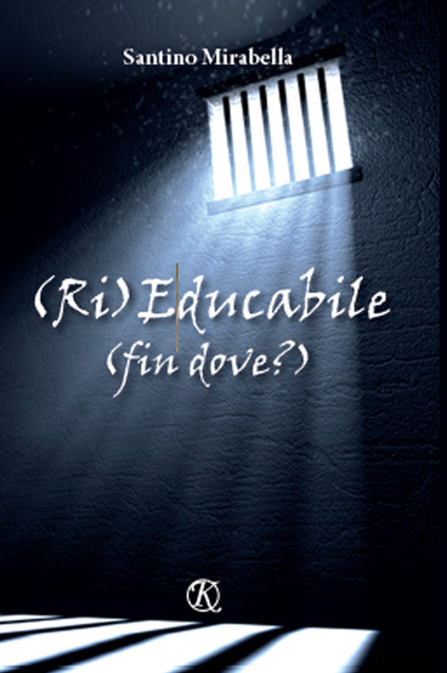 (Ri)Educabile (fin dove?)