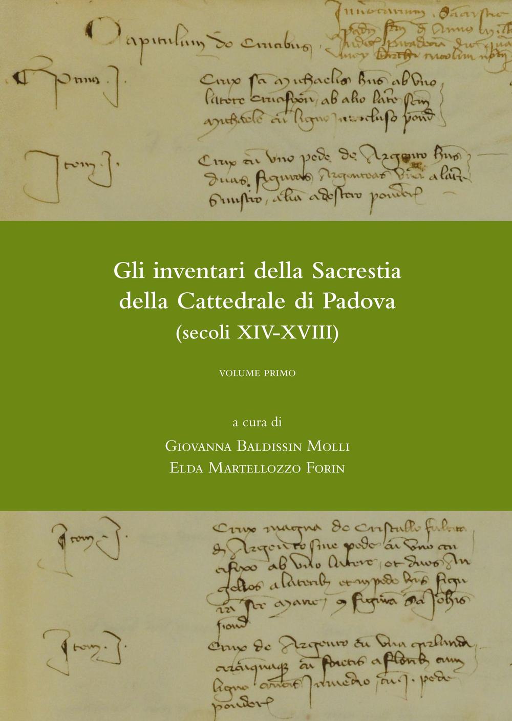 Gli inventari della sacrestia della cattedrale di Padova (secoli XIV-XVIII)