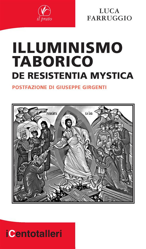 Illuminismo taborico. De resistentia mystica