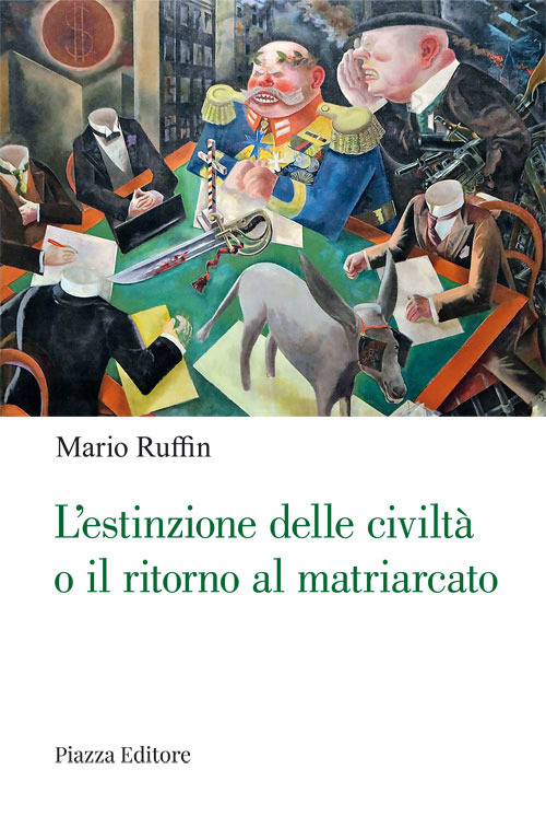 L'estinzione delle civiltà o il ritorno al matriarcato. Ogni cambiamento è preceduto da un'utopia